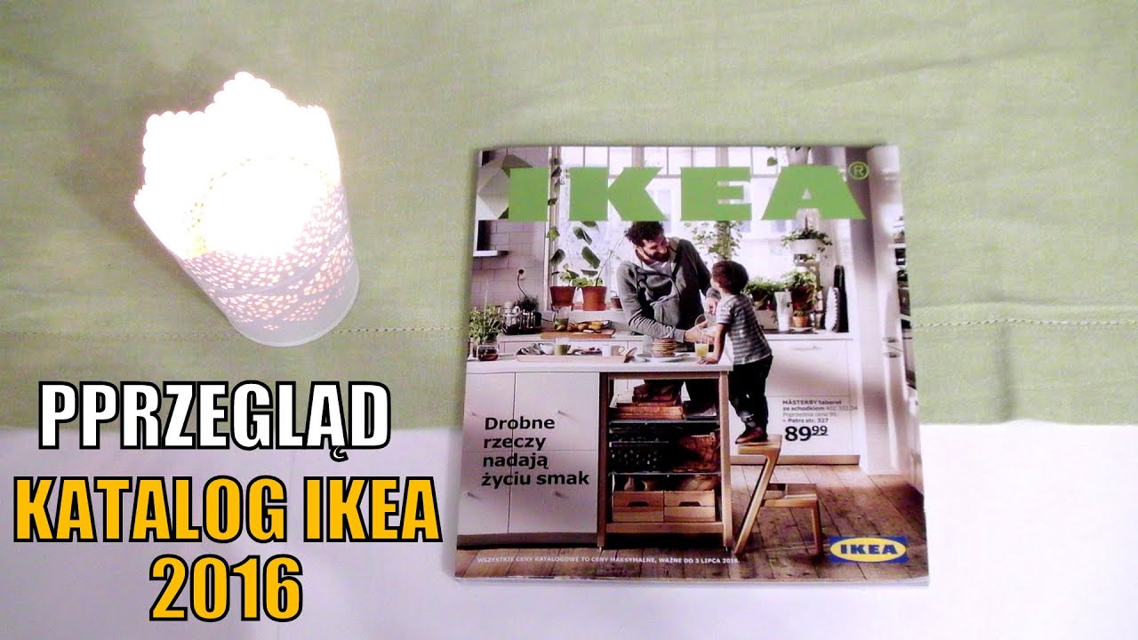 Przegląd katalogu IKEA 2016 - Kto lubi sklep IKEA?