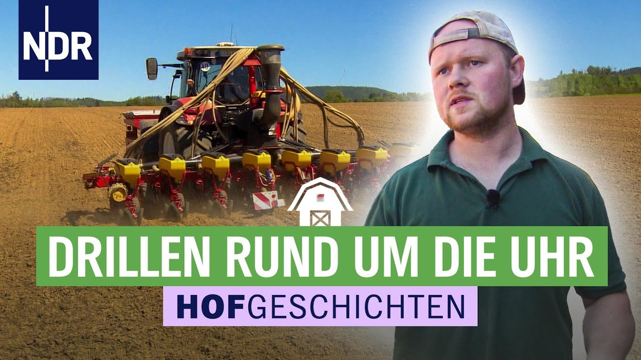 Endlich geht es auf'm Acker wieder rund | Hofgeschichten: Leben auf dem Land | NDR