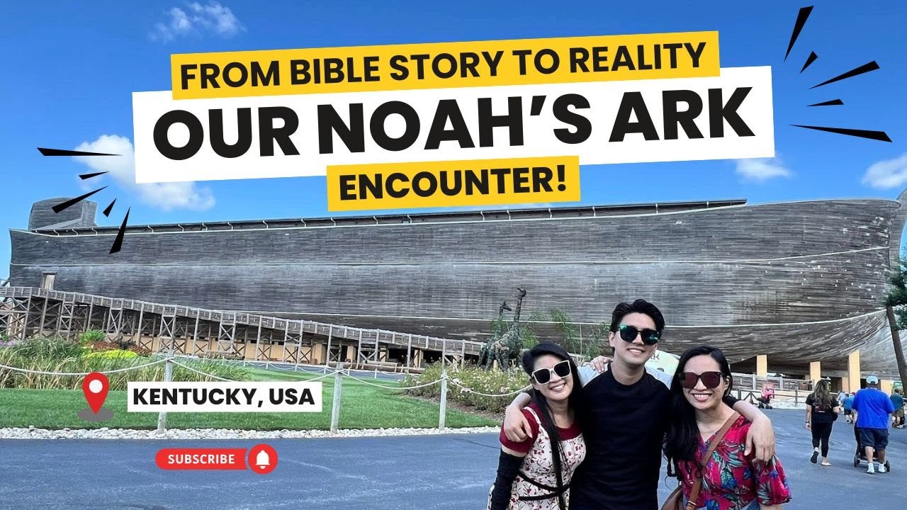 📍Noah's Ark Encounter 🇺🇲 ‘25