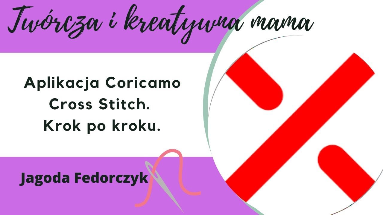 Aplikacja Coricamo Cross Stitch. Krok po ktoku #crossstitch