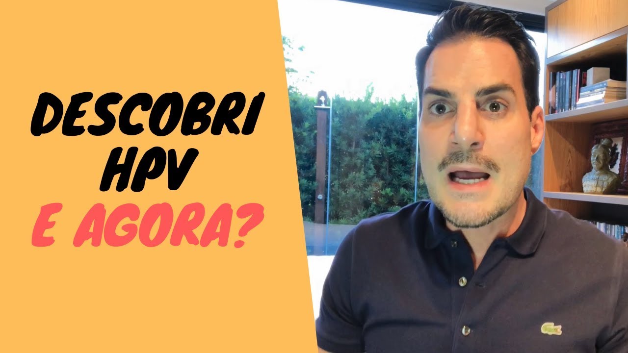 HPV (Papiloma Vírus Humano)  - Descobri que eu tenho HPV. E agora?