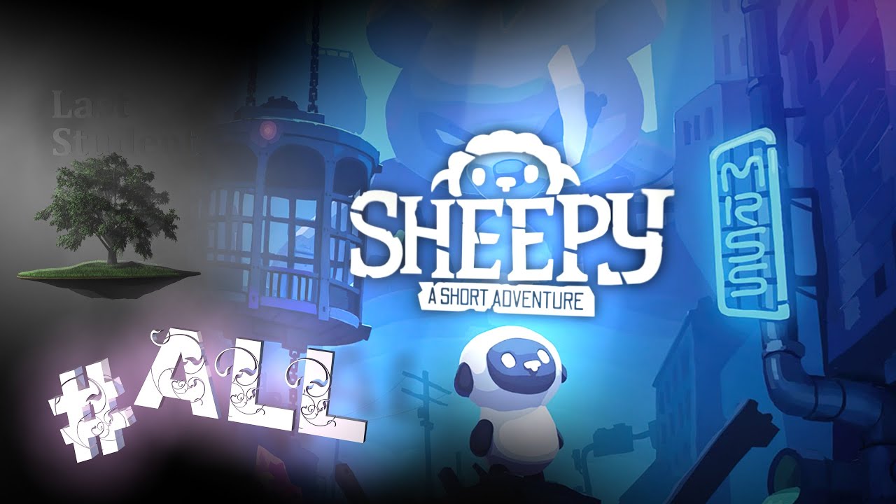 Sheepy: A Short Adventure &diams; Полное прохождение сюжета