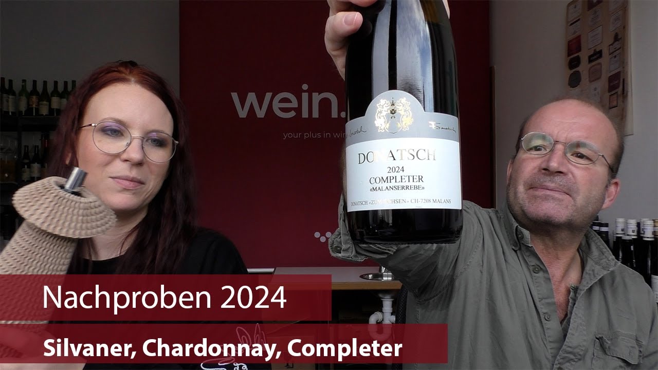 Nachproben 2025 | Silvaner, Chardonnay, Completer
