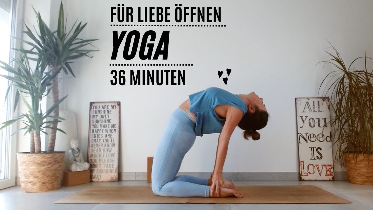 Yoga | Für Liebe öffnen | Herz öffnen, Rückbeugen | Vertrauen lernen | 36 Minuten