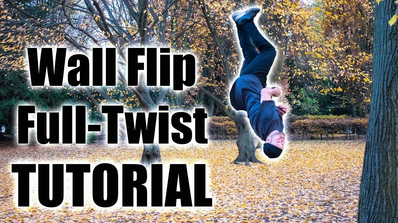 Parkour Tutorial - Wallflip Full-Twist / 360 Wall Flip ( deutsch )