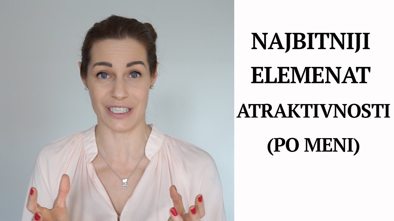Najbitniji elemenat atraktivnosti | po meni