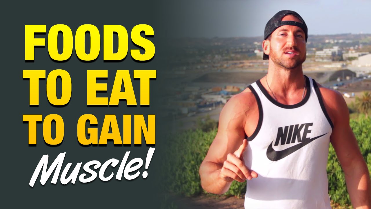 Best Muscle Building Foods: Eat These 7 Foods To Gain Muscle Mass Fast
