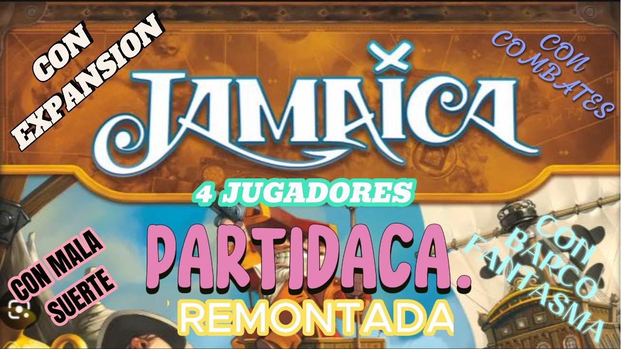 Partida al juego de mesa Jamaica con expansión
