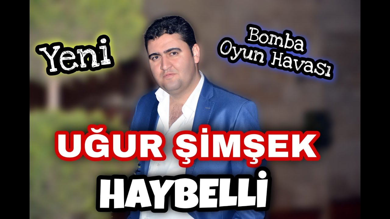 Uğur Şimşek Haybelli 2013 Bomba Oyun Havası Yabelli Uğur Şimşek Ve Ekibi 0535 484 51 41🧿🧿🧿👏👏👏👏👏👍👍👍👍👍