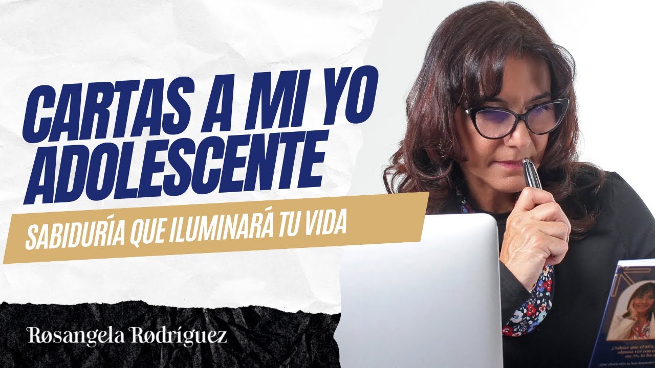 Cartas a mi yo adolescente: sabiduría que iluminará tu vida ✨