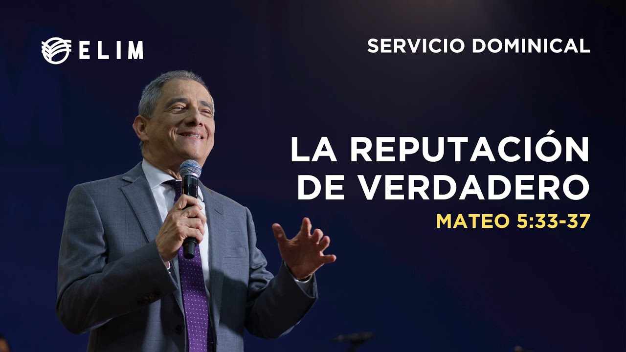La reputación de verdadero | Mateo 5:33-37