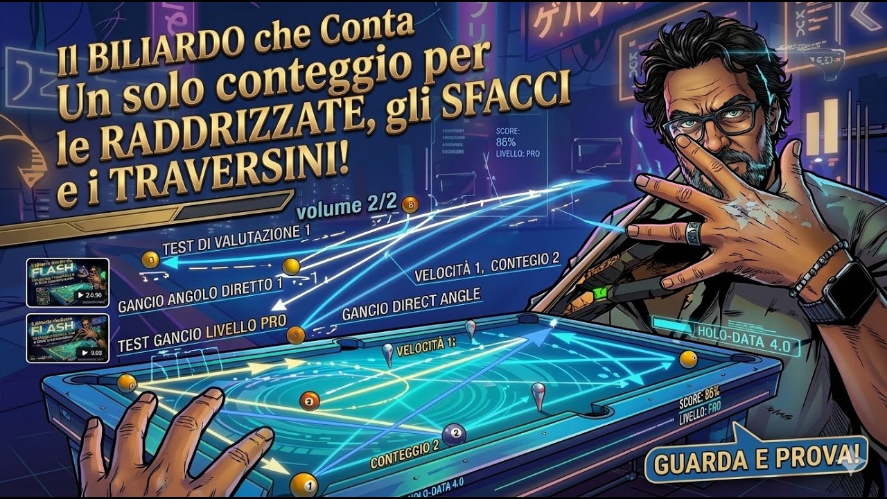 Il Biliardo che Conta - Un solo conteggio per le RADDRIZZATE, gli SFACCI e i TRAVERSINI! volume 1/2
