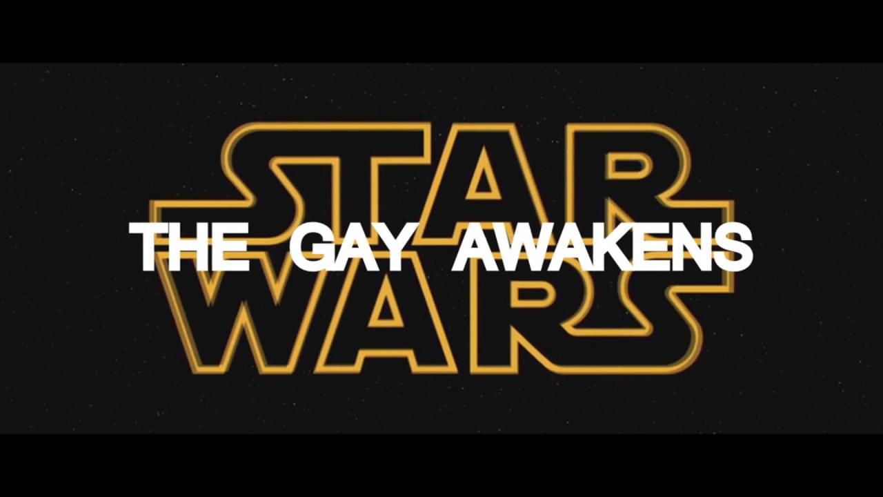STAR WARS THE GAY AWAKENS EPISODE 3 4