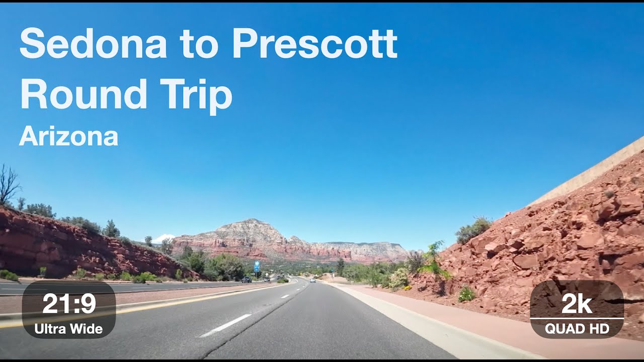Sedona to Prescott Round Trip | 21:9 Aspect Ratio, 2k QHD Resolution