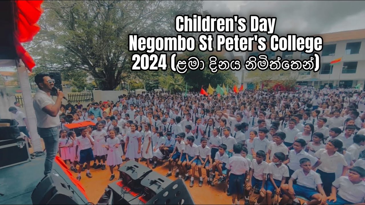 Dinesh Tharanga | Children's Day Negombo St Peter's College 2024 (ළමා දිනය නිමිත්තෙන්)