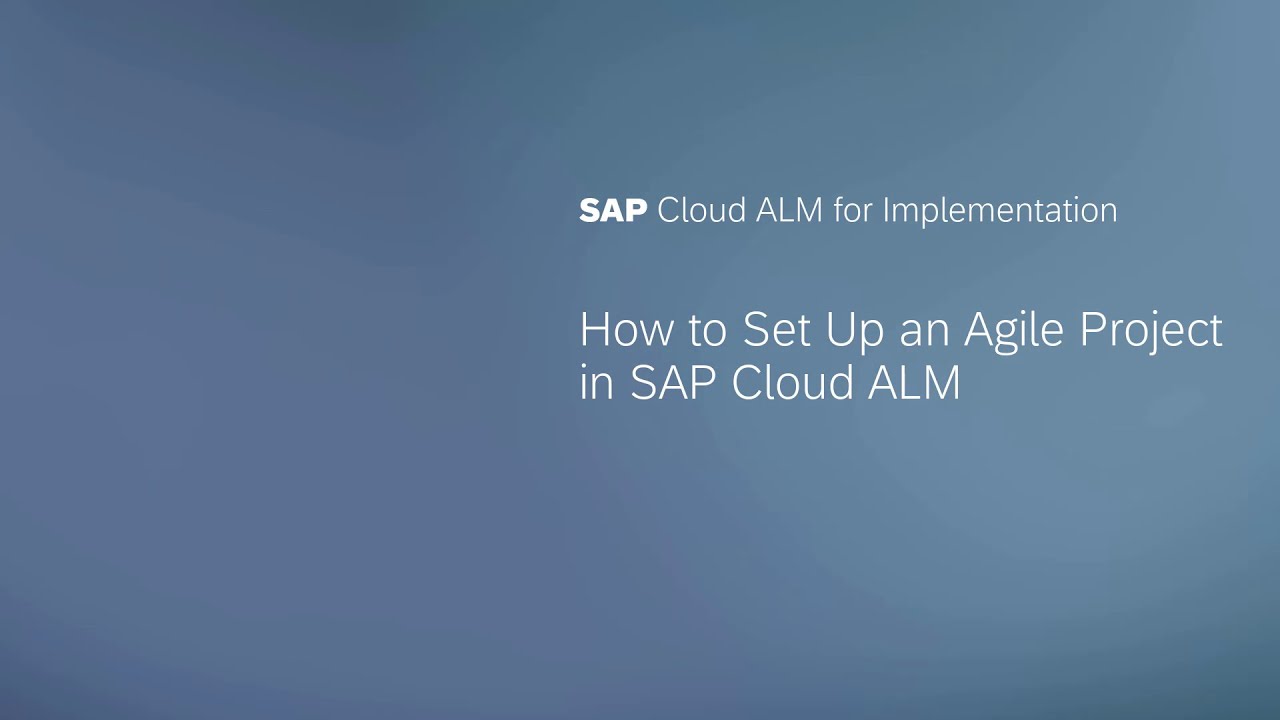 Настройте Agile-проект в SAP Cloud ALM