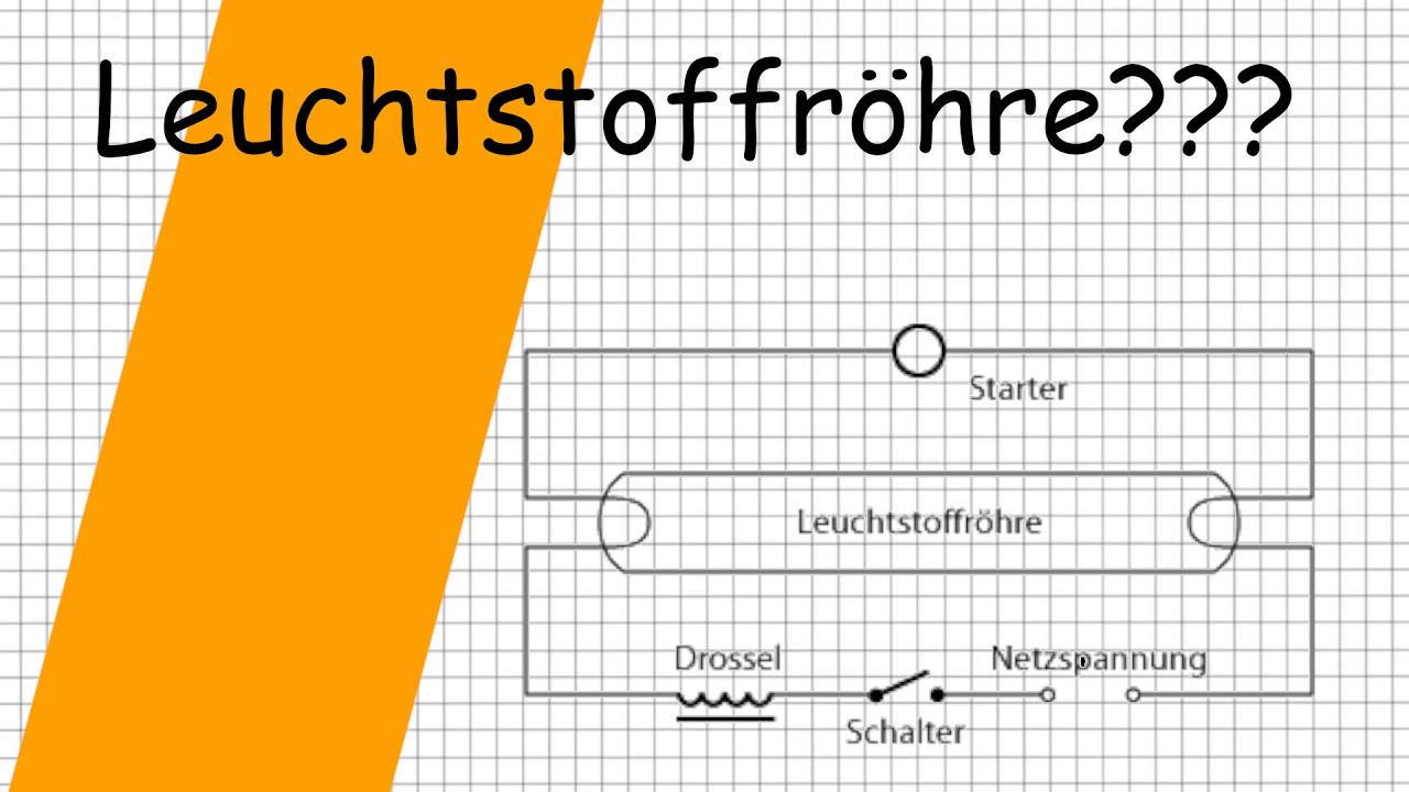 Wie funktioniert eine Leuchtstoffröhre?