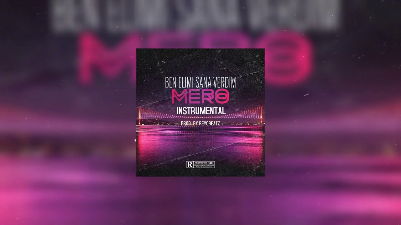 MERO - Ben Elimi Sana Verdim INSTRUMENTAL (reprod. by ReyoBeatz)