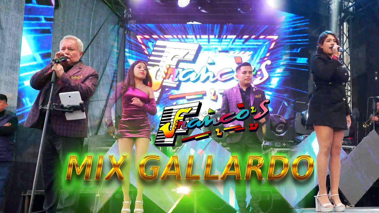 MIX GALLARDO - LOS FRANCOS