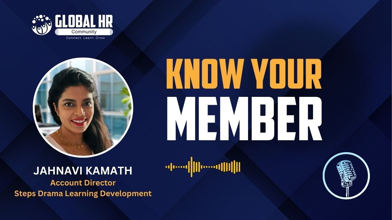 Know Your Member | Jahnavi Kamath – Client Relationship Director, Steps Drama Learning Development
