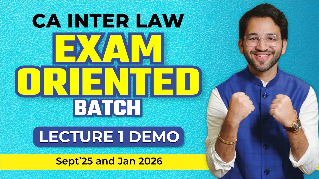 CA Inter Law Lec 1 Demo | Full English | Exam Oriented | May’25 & Sept’25 & Jan 26 | CA Shubham