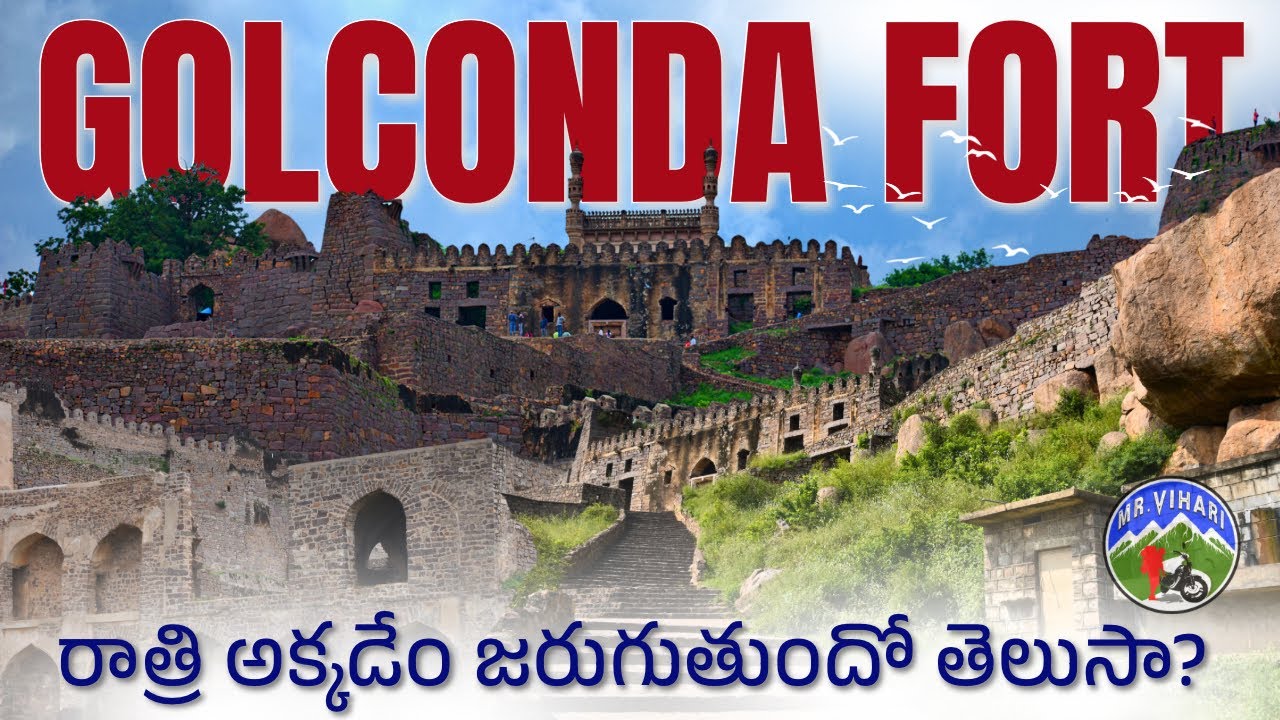 Golconda fort full tour in telugu | Hyderabad Golconda fort | Golconda fort night view |