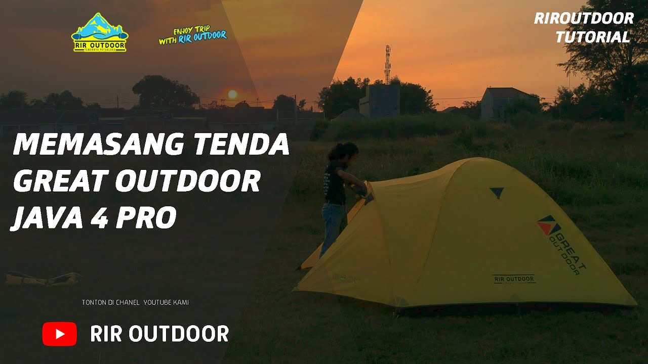 TUTORIAL MEMASANG TENDA CAMPING GREAT OUTDOOR JAVA 4 PRO ( RIR OUTDOOR TUTORIAL )