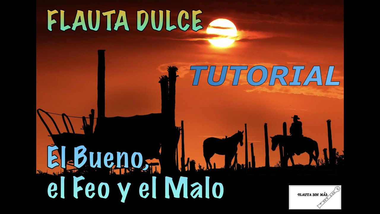 EL BUENO, EL FEO Y EL MALO; The Good, the Bad and the Ugly (Ámbito DO-FA´).