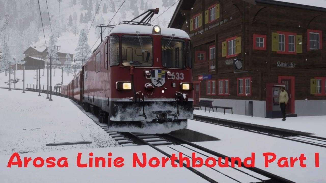 Train Sim World 3 Arosa Linie Northbound Part I