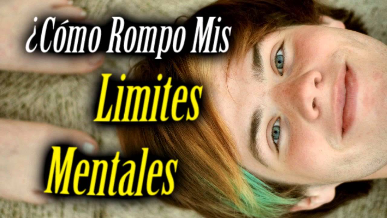 &iquest;C&oacute;mo Rompo mis Limites Mentales? Por Bernardo Stamateas