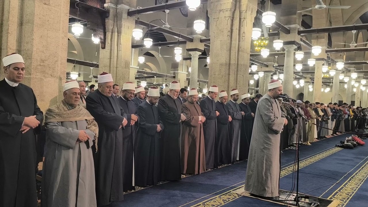 صلاة التراويح بالجامع الأزهر بحضور الدكتور أسامة الأزهرى وزير الأوقاف