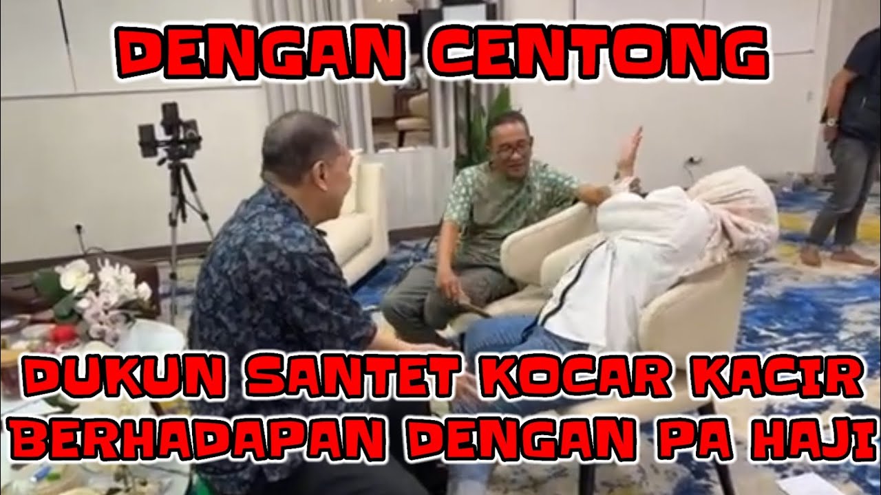 DUKUN SANTET KOCAR KACIR SAAT BERHADAPAN DENGAN PA HAJI DWI SUSANTO RDAY