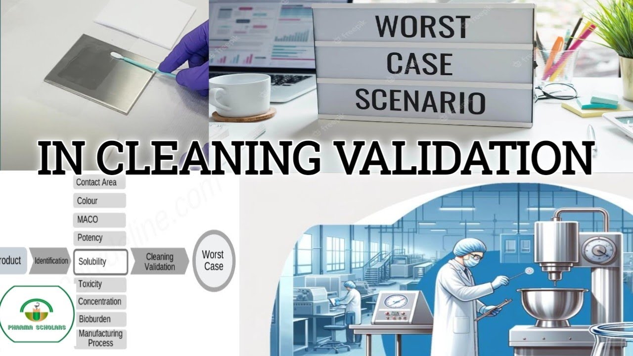 Worst case identification in cleaning validation (@PharmaScholars )