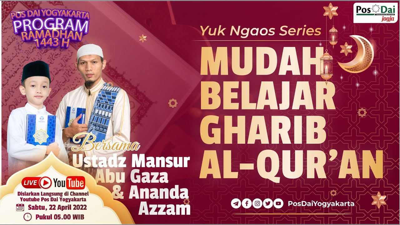 MUDAH BELAJAR GHARIB AL-QUR'AN UNTUK PEMULA | YUK NGAOS POS DAI YOGYAKARTA METODE UMMI