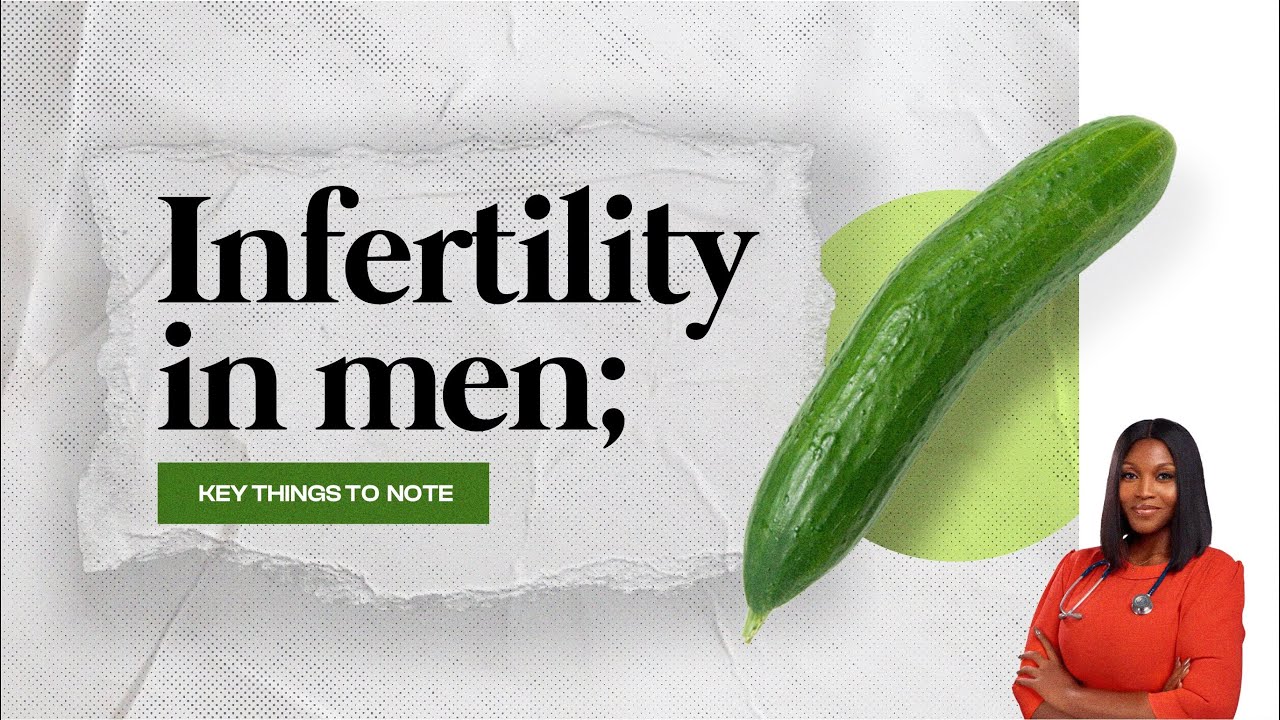 Infertility In Men.