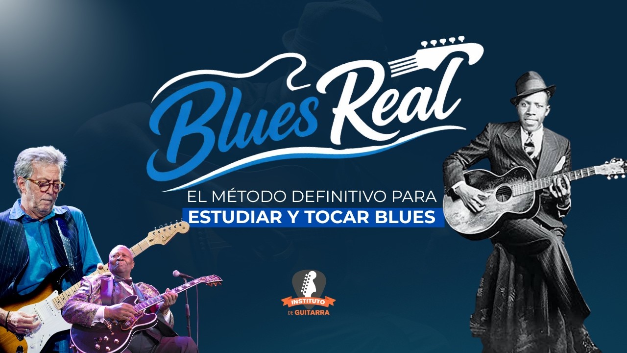 🎸 Blues Real: el método definitivo para estudiar y tocar blues