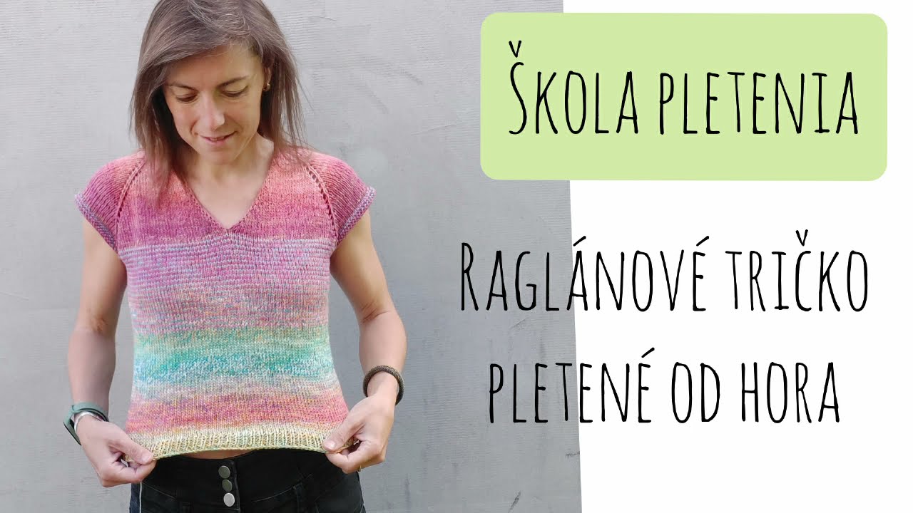 Návod na raglánové tričko pletené od hora v jednom kuse
