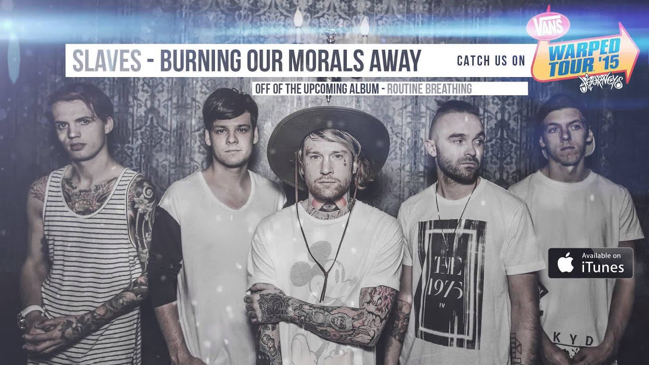 Slaves - Burning Our Morals Away