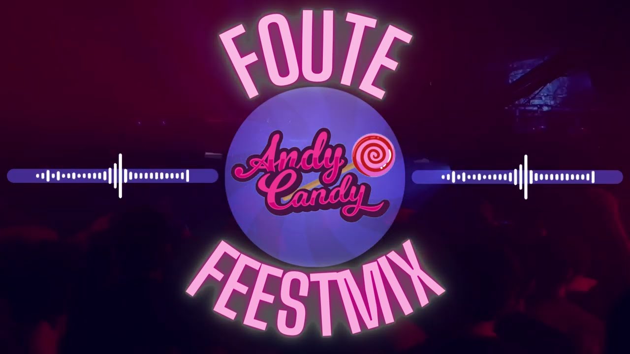Foute Feestmix (DJ Andy Candy)