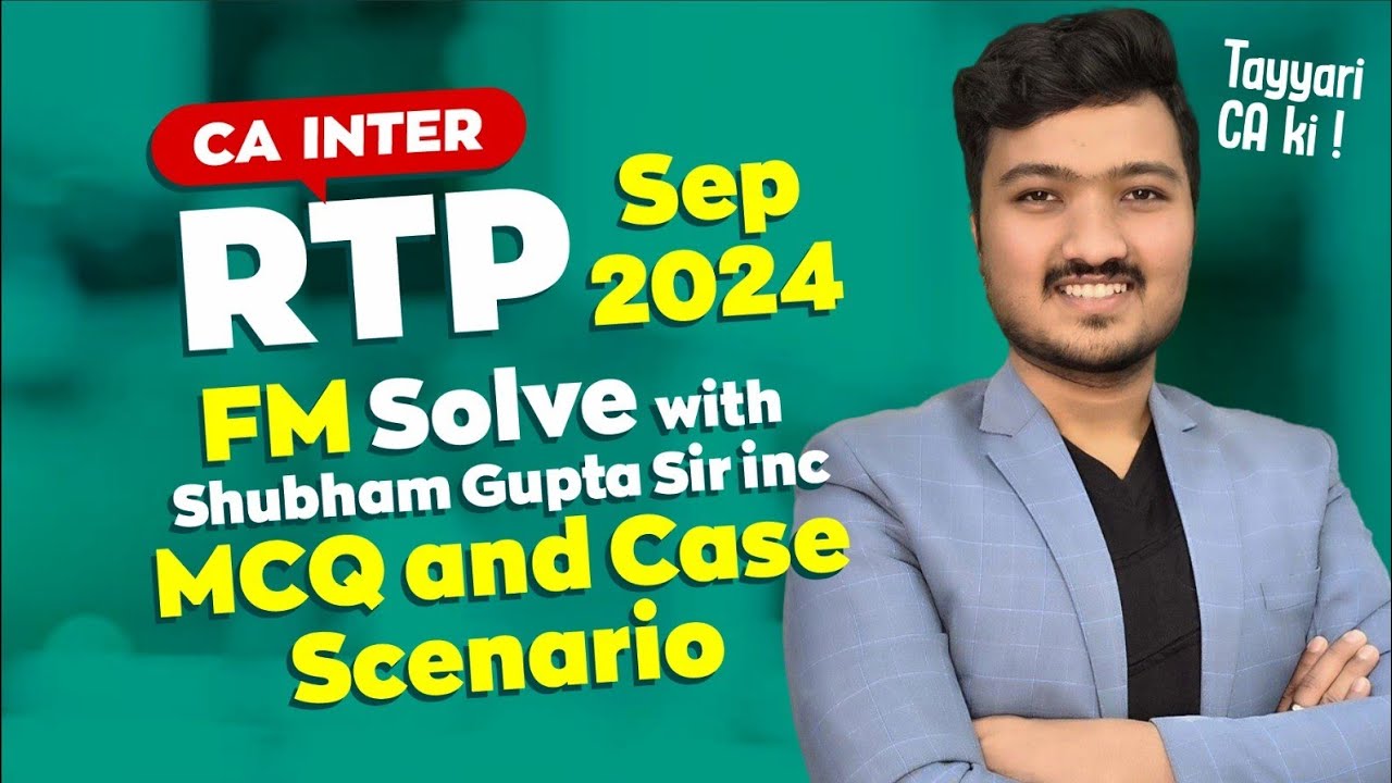 CA INter FM RTP Sep 24 - Case Scenario & MCQs | Financial Management | BB Virtuals