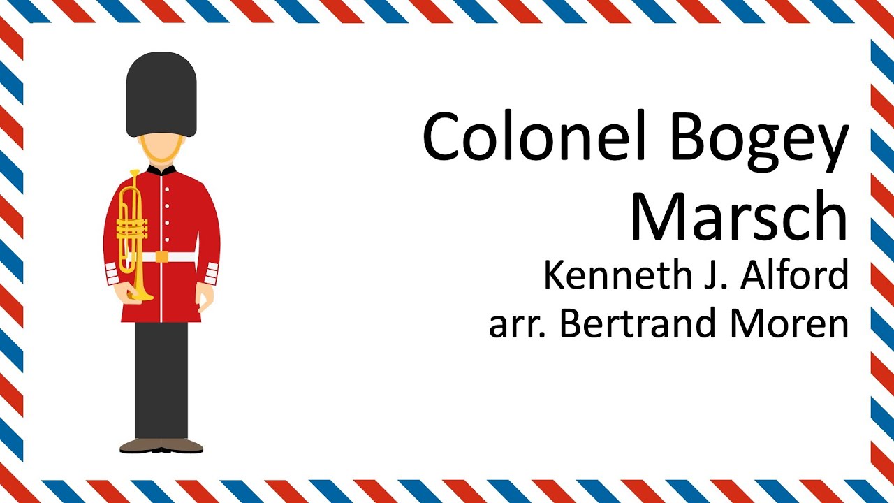 05 Colonel Bogey Marsch