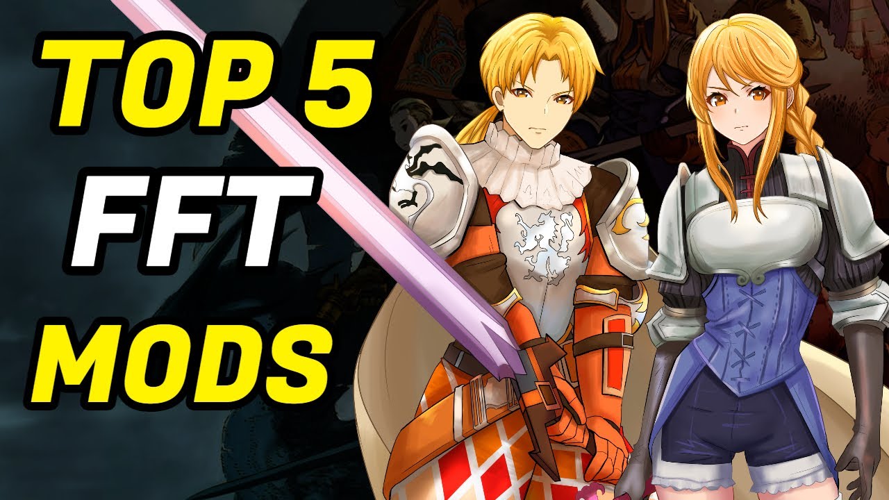 Final Fantasy Tactics War of the Lions Top 5 Mods
