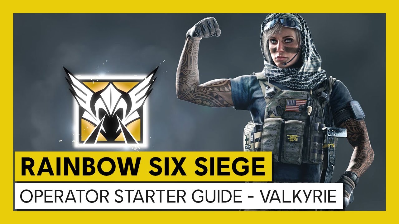 Tom Clancy&rsquo;s Rainbow Six Siege - Operator Starter Guide - Valkyrie