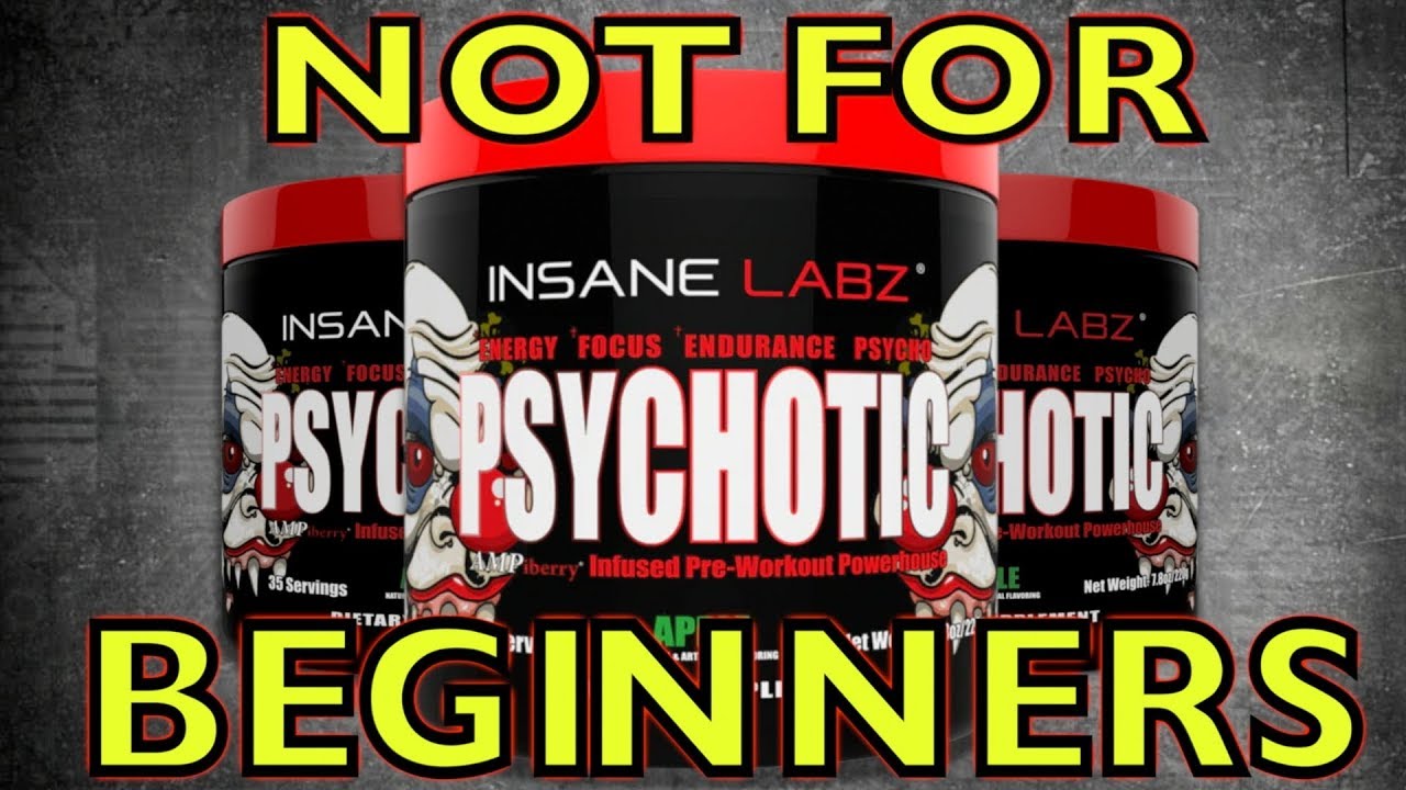 Обзор предтренировочного комплекса PSYCHOTIC от Insane Labz (2019)