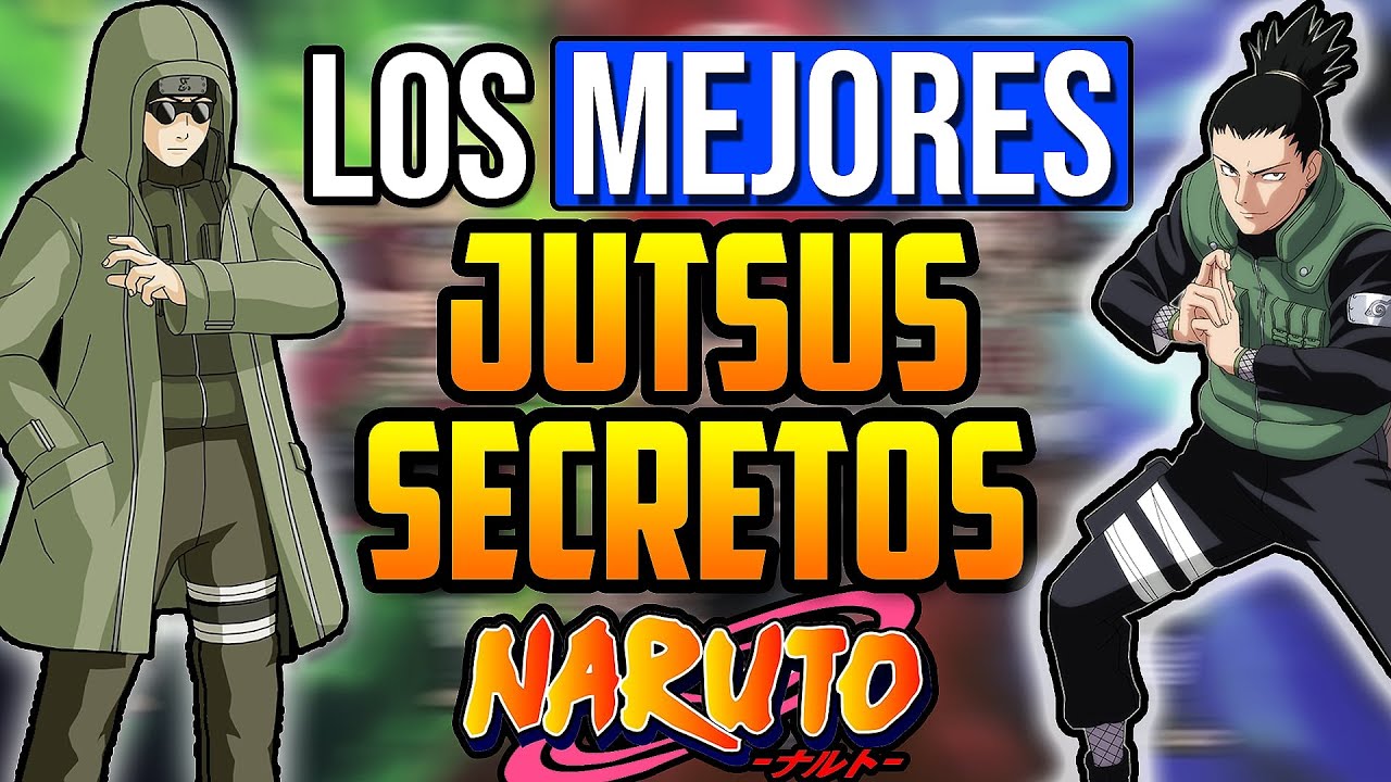 TOP 10 Jutsus Secretos Más Poderosos de Naruto