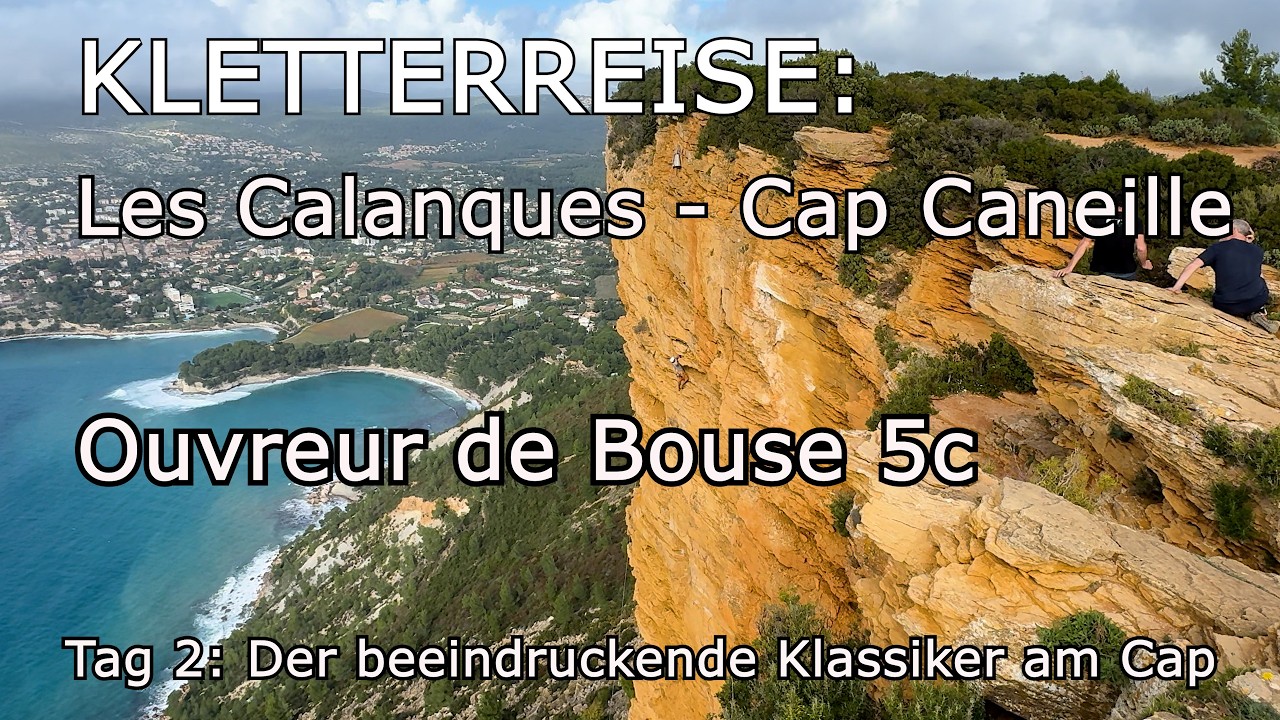Kletterreise: Calanques - Cap Caneille 