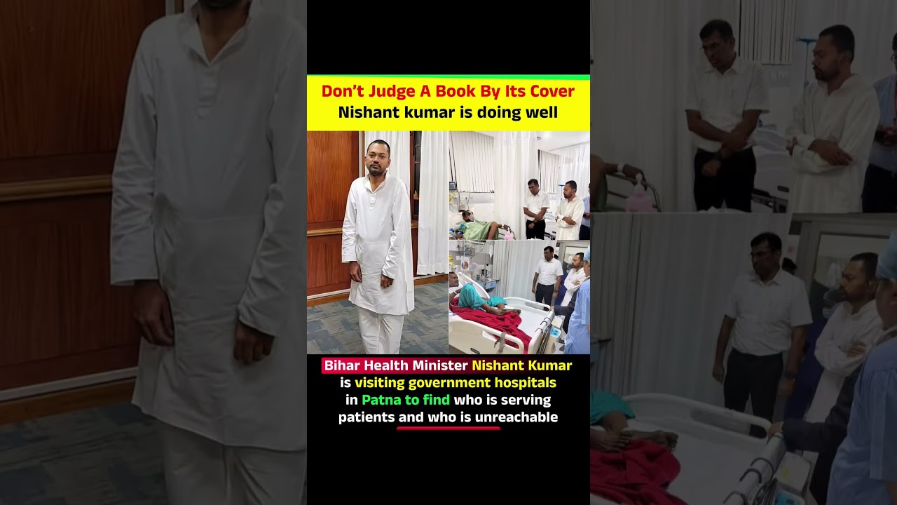 Bihar Health Minister Nishant Kumar has been conducting surprise visits to government hospitals in