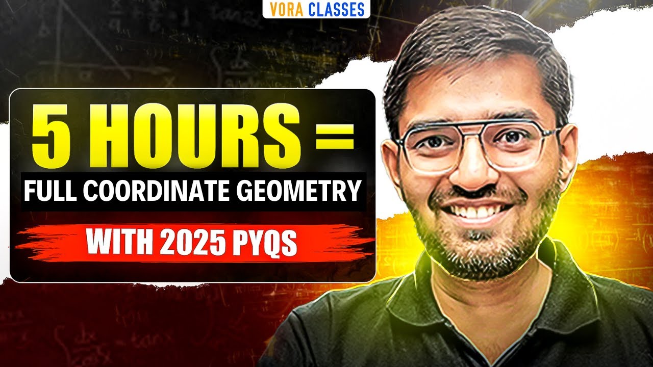Full Coordinate Geometry in 5 hours !! Each and Every PYQ of JEE 2025
