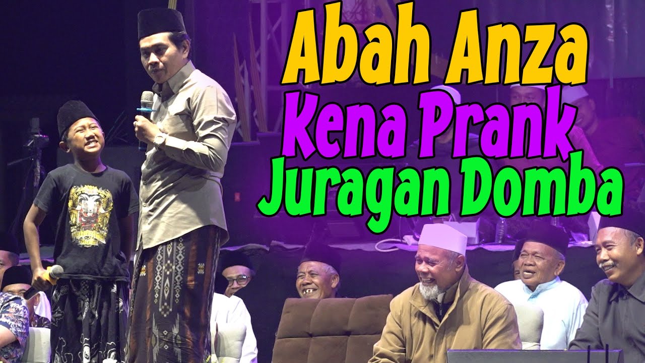 KOCAK!! ABAH ANZA DI PRANK JURAGAN DOMBA - CERAMAH LUCU KH ANWAR ZAHID