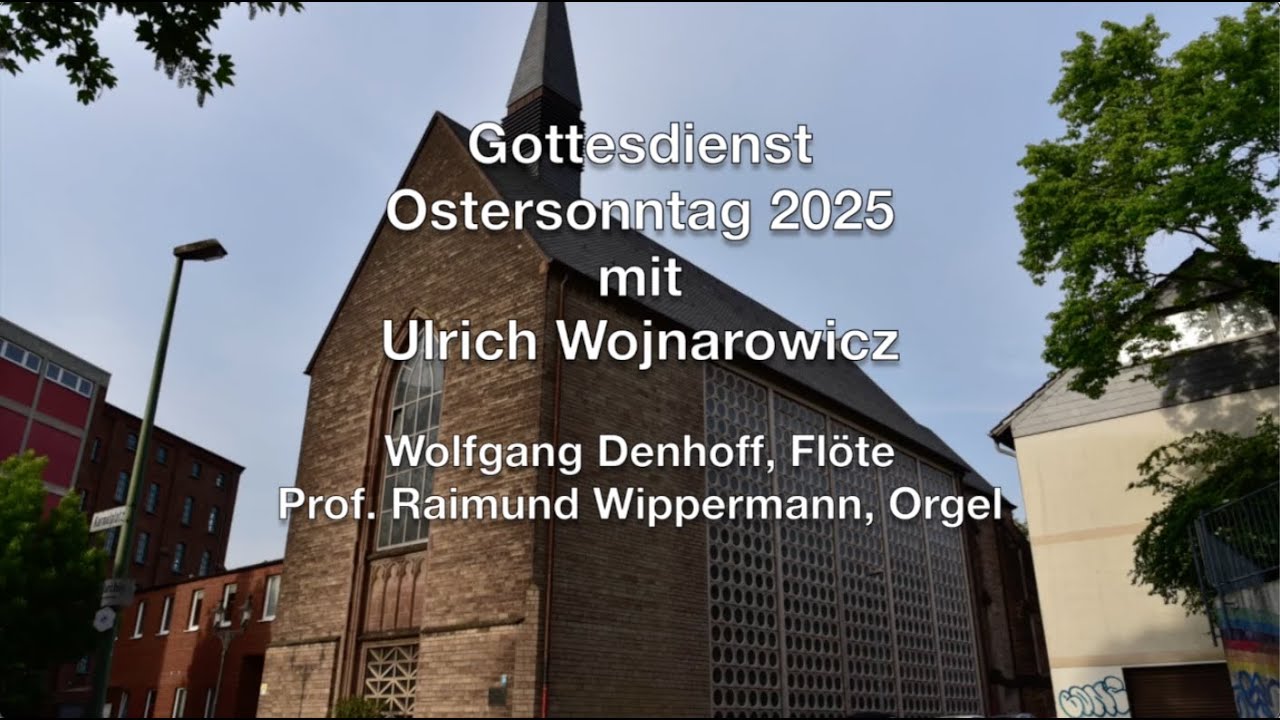 Gottesdienst Ostersonntag 2025 - Karmelkirche Duisburg